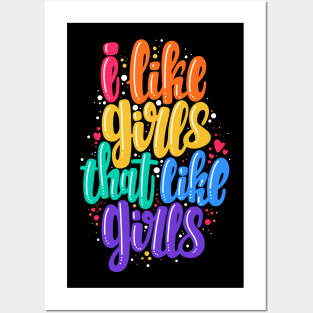 I like girls that like girls Posters and Art